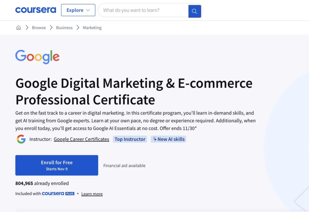 Google Digital Marketing & E-commerce Professional Certificate.